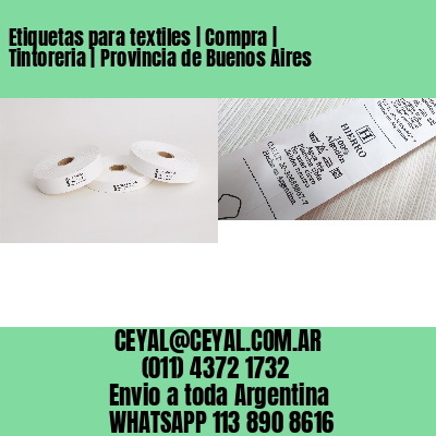 Etiquetas para textiles | Compra | Tintoreria | Provincia de Buenos Aires