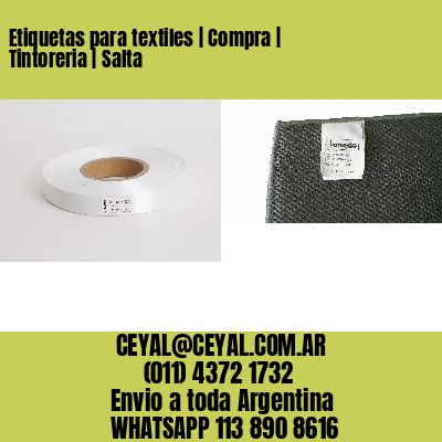 Etiquetas para textiles | Compra | Tintoreria | Salta