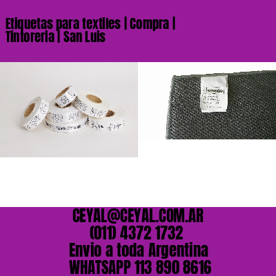 Etiquetas para textiles | Compra | Tintoreria | San Luis