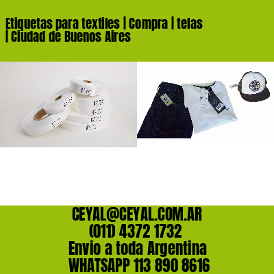 Etiquetas para textiles | Compra | telas | Ciudad de Buenos Aires