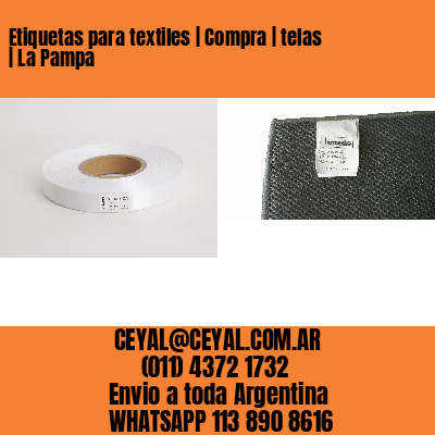 Etiquetas para textiles | Compra | telas | La Pampa