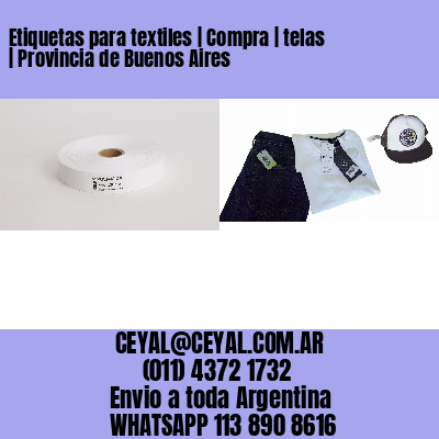 Etiquetas para textiles | Compra | telas | Provincia de Buenos Aires