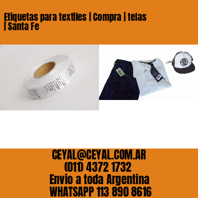 Etiquetas para textiles | Compra | telas | Santa Fe