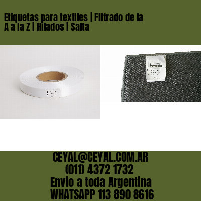 Etiquetas para textiles | Filtrado de la A a la Z | Hilados | Salta