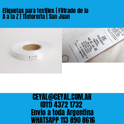 Etiquetas para textiles | Filtrado de la A a la Z | Tintoreria | San Juan