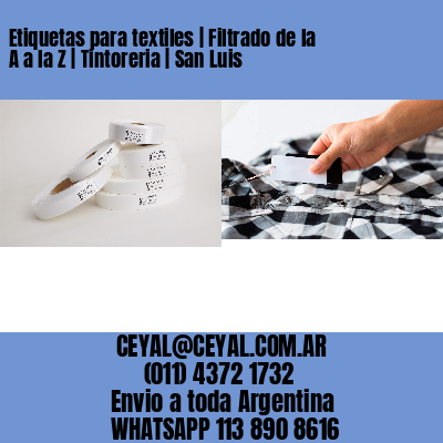 Etiquetas para textiles | Filtrado de la A a la Z | Tintoreria | San Luis