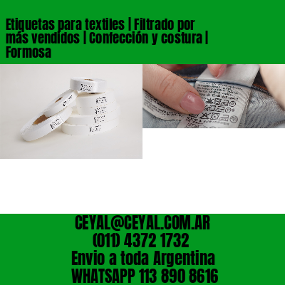 Etiquetas para textiles | Filtrado por más vendidos | Confección y costura | Formosa
