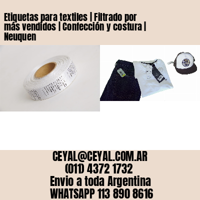 Etiquetas para textiles | Filtrado por más vendidos | Confección y costura | Neuquen