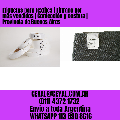 Etiquetas para textiles | Filtrado por más vendidos | Confección y costura | Provincia de Buenos Aires