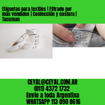 Etiquetas para textiles | Filtrado por más vendidos | Confección y costura | Tucuman