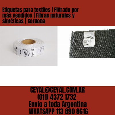 Etiquetas para textiles | Filtrado por más vendidos | Fibras naturales y sintéticas | Cordoba