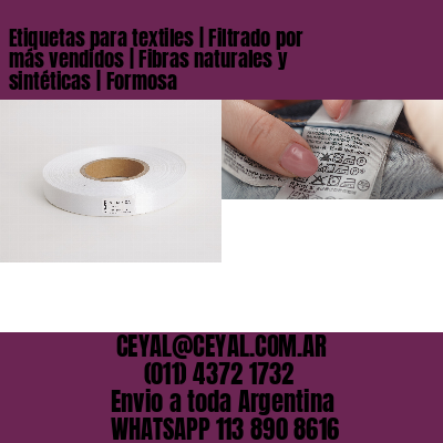 Etiquetas para textiles | Filtrado por más vendidos | Fibras naturales y sintéticas | Formosa