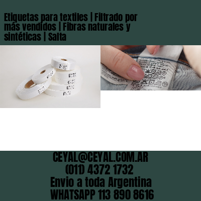 Etiquetas para textiles | Filtrado por más vendidos | Fibras naturales y sintéticas | Salta