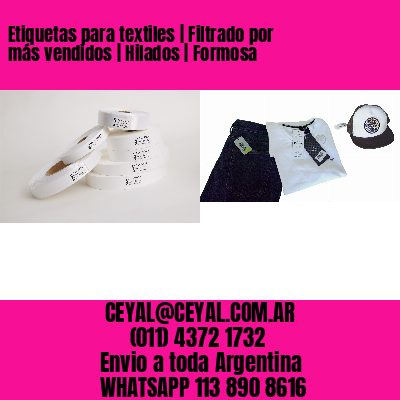 Etiquetas para textiles | Filtrado por más vendidos | Hilados | Formosa
