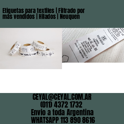 Etiquetas para textiles | Filtrado por más vendidos | Hilados | Neuquen