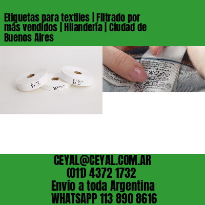 Etiquetas para textiles | Filtrado por más vendidos | Hilandería | Ciudad de Buenos Aires