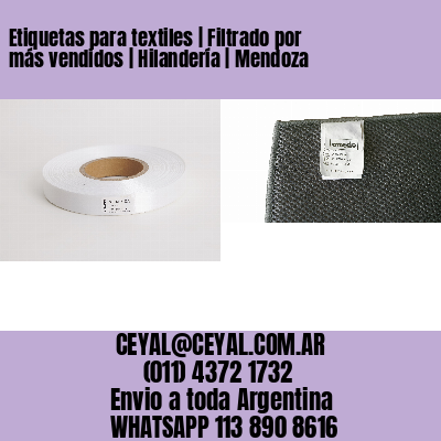 Etiquetas para textiles | Filtrado por más vendidos | Hilandería | Mendoza