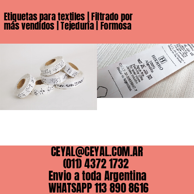 Etiquetas para textiles | Filtrado por más vendidos | Tejeduría | Formosa