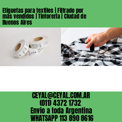 Etiquetas para textiles | Filtrado por más vendidos | Tintoreria | Ciudad de Buenos Aires