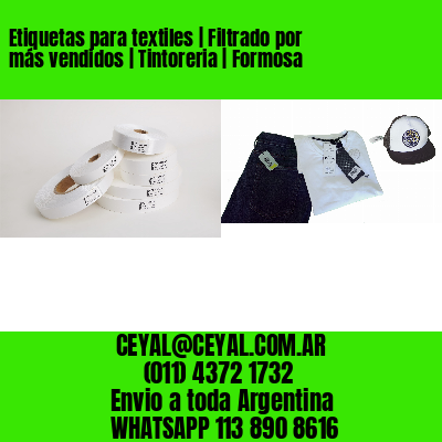 Etiquetas para textiles | Filtrado por más vendidos | Tintoreria | Formosa