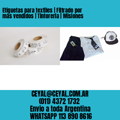Etiquetas para textiles | Filtrado por más vendidos | Tintoreria | Misiones