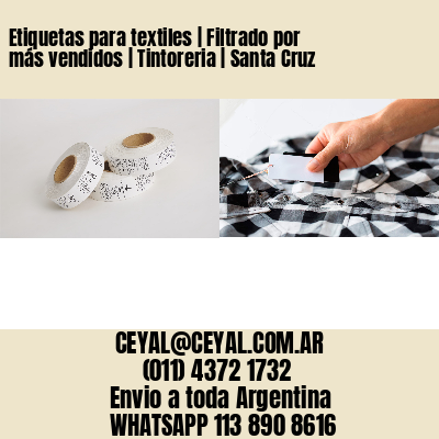 Etiquetas para textiles | Filtrado por más vendidos | Tintoreria | Santa Cruz
