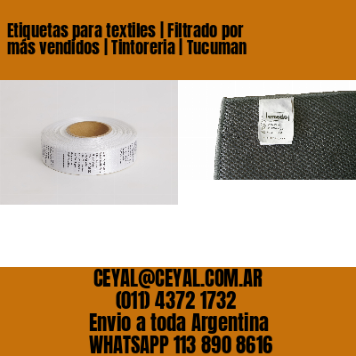 Etiquetas para textiles | Filtrado por más vendidos | Tintoreria | Tucuman