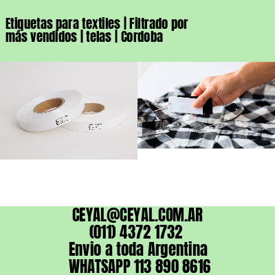 Etiquetas para textiles | Filtrado por más vendidos | telas | Cordoba