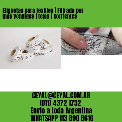 Etiquetas para textiles | Filtrado por más vendidos | telas | Corrientes