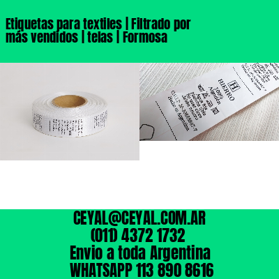 Etiquetas para textiles | Filtrado por más vendidos | telas | Formosa