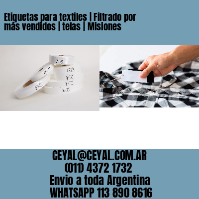 Etiquetas para textiles | Filtrado por más vendidos | telas | Misiones