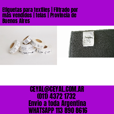 Etiquetas para textiles | Filtrado por más vendidos | telas | Provincia de Buenos Aires