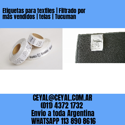 Etiquetas para textiles | Filtrado por más vendidos | telas | Tucuman