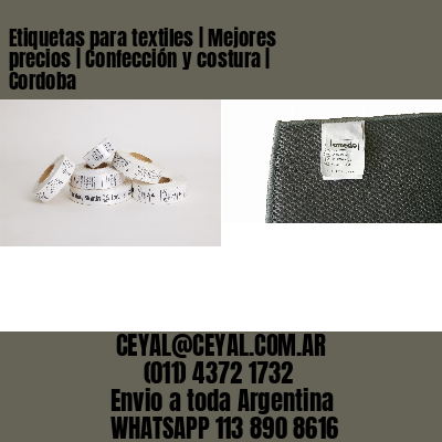 Etiquetas para textiles | Mejores precios | Confección y costura | Cordoba