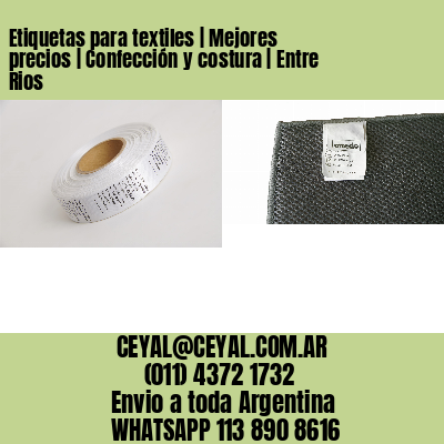 Etiquetas para textiles | Mejores precios | Confección y costura | Entre Rios