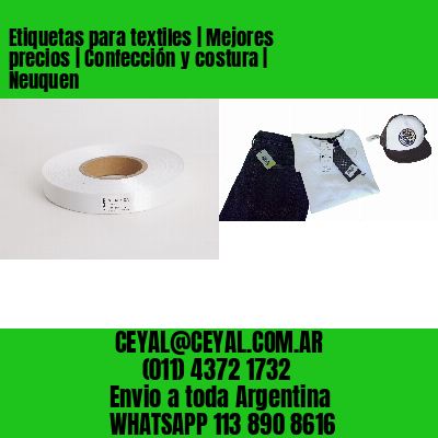 Etiquetas para textiles | Mejores precios | Confección y costura | Neuquen