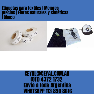 Etiquetas para textiles | Mejores precios | Fibras naturales y sintéticas | Chaco