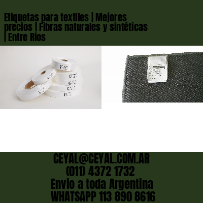 Etiquetas para textiles | Mejores precios | Fibras naturales y sintéticas | Entre Rios