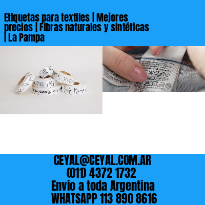 Etiquetas para textiles | Mejores precios | Fibras naturales y sintéticas | La Pampa