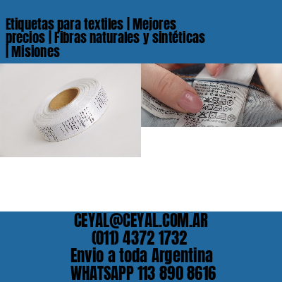 Etiquetas para textiles | Mejores precios | Fibras naturales y sintéticas | Misiones