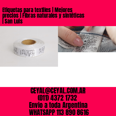 Etiquetas para textiles | Mejores precios | Fibras naturales y sintéticas | San Luis