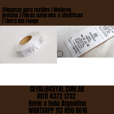 Etiquetas para textiles | Mejores precios | Fibras naturales y sintéticas | Tierra del Fuego