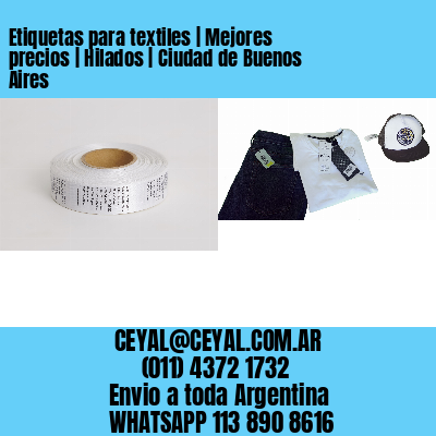 Etiquetas para textiles | Mejores precios | Hilados | Ciudad de Buenos Aires