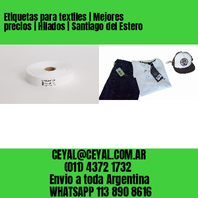 Etiquetas para textiles | Mejores precios | Hilados | Santiago del Estero