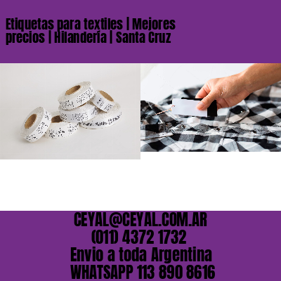 Etiquetas para textiles | Mejores precios | Hilandería | Santa Cruz