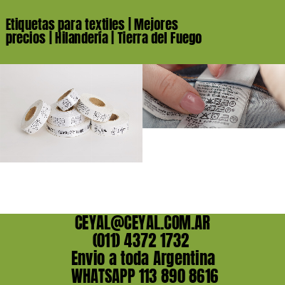 Etiquetas para textiles | Mejores precios | Hilandería | Tierra del Fuego