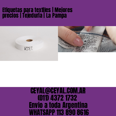 Etiquetas para textiles | Mejores precios | Tejeduría | La Pampa