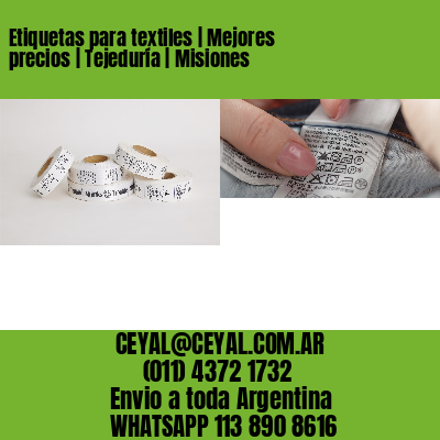 Etiquetas para textiles | Mejores precios | Tejeduría | Misiones