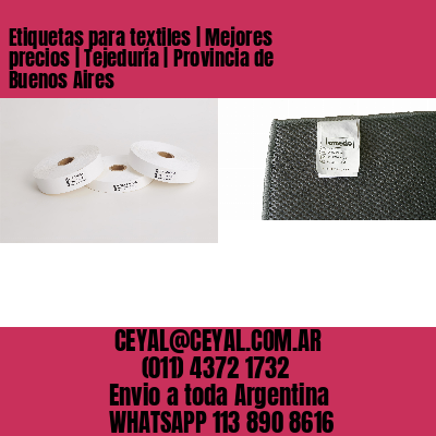 Etiquetas para textiles | Mejores precios | Tejeduría | Provincia de Buenos Aires