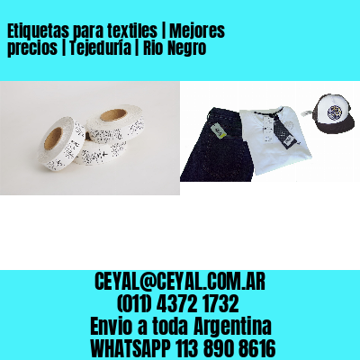 Etiquetas para textiles | Mejores precios | Tejeduría | Rio Negro